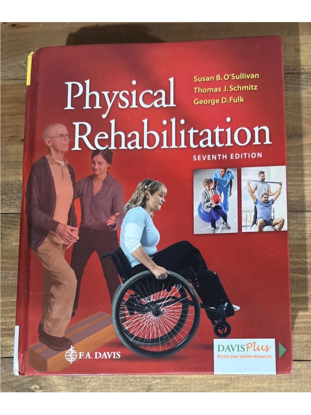 Physical Rehabilitation 7th Edition O’Sullivan Schmitz Fulk HC F.A. Davis - NICE